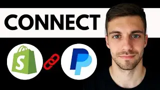 How to Connect PayPal to Shopify 2026 | Integrate PayPal to Shopify (Easy Guide)