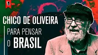 Chico de Oliveira, a última entrevista | Pensar o Brasil a contrapelo
