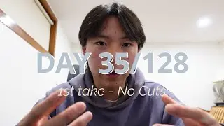 Day 35/128 of journaling online until I graduate