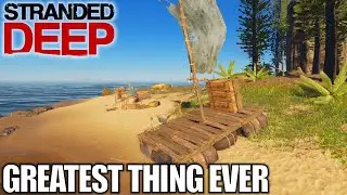 Raft Build With Mobile Storage | Stranded Deep | Let's Play Gameplay | E04