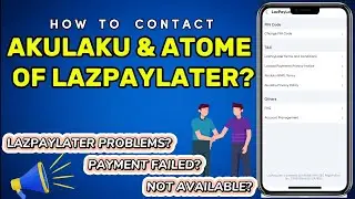 AKULAKU & ATOME OF LAZPAYLATER CONTACT DETAILS