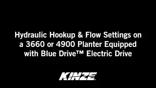 Hydraulic Hookup & Flow Settings on a 3660 or 4900 Planter Equipped with Blue Drive&trade; Electric Drive