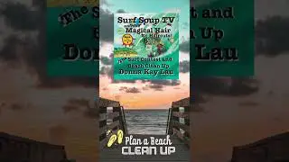FREE Surf Soup Beach Clean Up Guide For Kids!