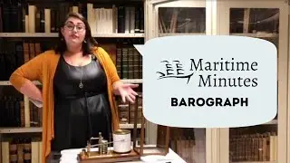 Maritime Minutes: Barograph