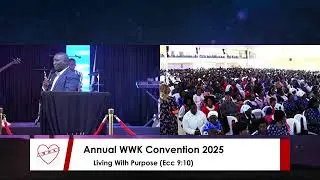 Living With Purpose with Pastor Dana Sears | WWK National Convention 2025