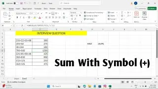 Excel Interview Question | Sum with Sign + | Sum in Advance Excel | Windows 11