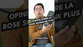 Opini&oacute;n sobre la BOSE SoundLink Plus