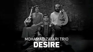 Desire | توق | Mohamad Zatari