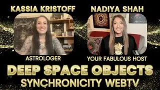 DEEP SPACE OBJECTS IN ASTROLOGY WITH KASSIA KRISTOFF