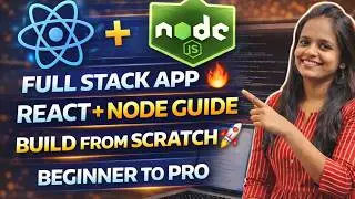 Full Stack App Tutorial 🔥 React + Node.js Guide | Build From Scratch 🚀 Beginner to Pro