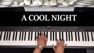 A Cool Night (Christopher Norton Connections) Piano | Gillian Hobson