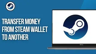 HOW TO TRANSFER MONEY FROM STEAM WALLET TO ANOTHER 2025! (FULL GUIDE)