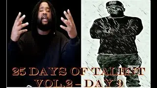 25 Days Of Talent: Vol 2 - Day 9