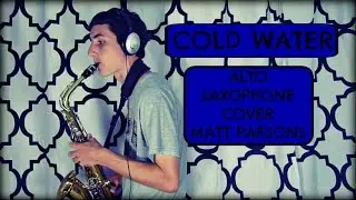 Cold Water Major Lazer ft. Justin Bieber and MO Alto Saxophone Cover With Note