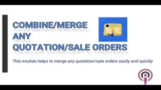 Combine/Merge any Quotation/Sale Order - Demo Video | Odoo app | Botspot Infoware App