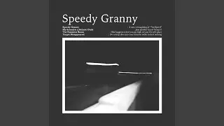 Speedy Granny
