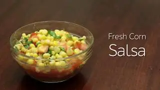 How To Make Fresh Corn Salsa