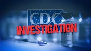CDC Investigation | Full Measure