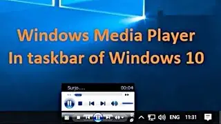 How To Enable Windows Media Player in Taskbar Toolbar In Windows 10/7