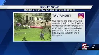 Hunt family mourns loss of cousin in deadly Texas flash floods