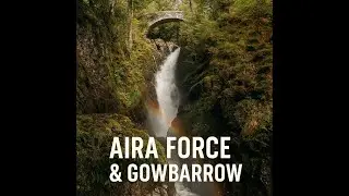 Aira Force & Gowbarrow Park | Lake District&rsquo;s Waterfall & Fell Walk