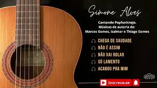 Simone Alves canta 5 m&uacute;sicas