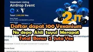 Daftar dapat 100 Vexanium  No depo  Ahli  tuyul  Merapat Total  Bonus  2  Juta Vex Bitcoin Gratis