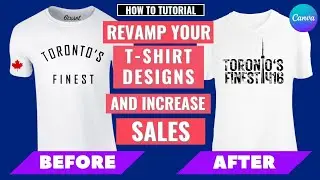 Revamp T-Shirt Designs To Increase Etsy Shopify  Redbubble & Print-On-Demand Sales | Canva Tutorial