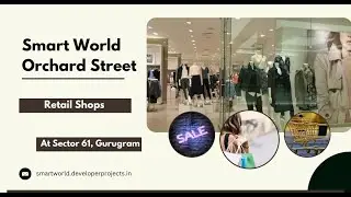 Smart World Orchard Street Sector 61 Gurgaon | A Profitable Investment