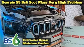 Scorpio S5 Bs6 Soot Mass Very High Problem | EGR Cooler Bypass Modulator Problem | #egr #dpf