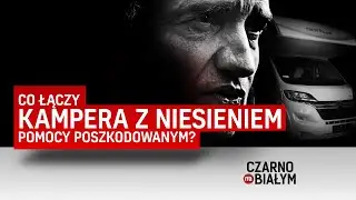 Co łączy kampera z niesieniem pomocy poszkodowanym❓ [Czarno na białym TVN24]