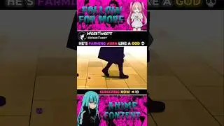 He&rsquo;s farming aura like a god 💀 | Rimuru tempest | Tensura