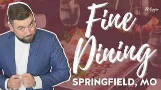 Springfield, Mo Area: Best Fine Dining Restaurants