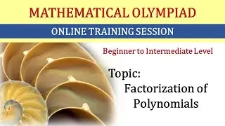 Math Olympiad Training - Factoring Polynomials (Techniques & Tricks)