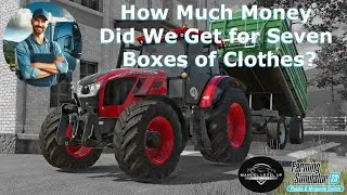FS 23 - 420. How Much Money Did We Get for Seven Boxes of Clothes?