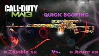 Quick Scope Montage [o Zombie xx Vs. o Azure xx]