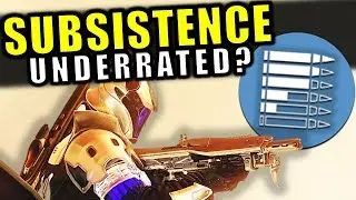 Is Subsistence Underrated? - Perk Breakdown | Destiny 2