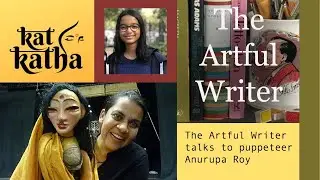 An Interview with Anurupa Roy of Katkatha Puppet Arts Trust
