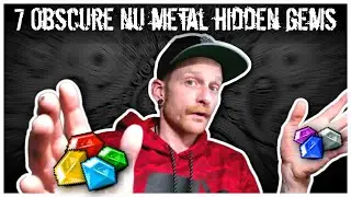 7 Obscure NU METAL Hidden Gems!