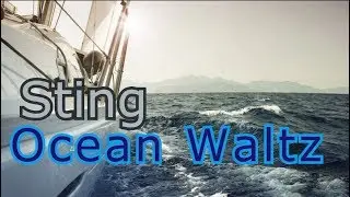 Sting - Ocean Waltz