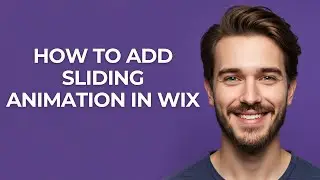 How to Add Sliding Animation In Wix - GUIDE!