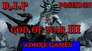 GOD OF WAR III cp 2 R.I.P poseidon ADOXE GAMES
