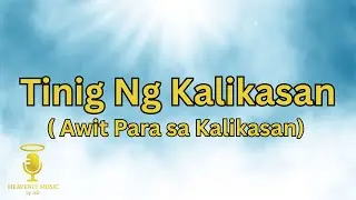 Tinig ng Kalikasan (Nature Song) | Tagalog Inspirational Karaoke &ndash; Original Song with Lyrics