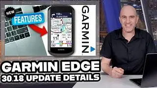 GARMIN EDGE Firmware 30.18: What's New // February 2026 Updates