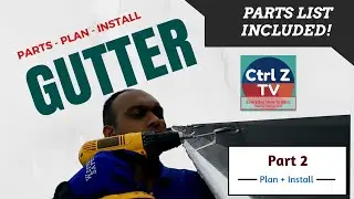 Planning and Installation of Gutter