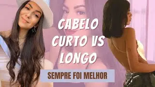 CABELO CURTO VS CABELO LONGO - Vantagens e Desvantagens
