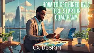 How I got hired by a Tech startup company