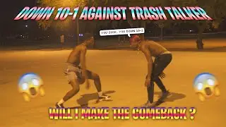 Trash Talker Won't Stop Talking Sh*t Up 10-1 *Will I Make The Comeback?*