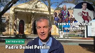 Daniel Petelin — Historia que inspira: sacrificio, dedicación y amor al prójimo