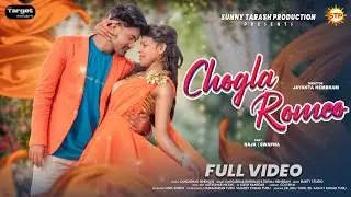 CHOGLA ROMEO | NEW SANTALI VIDEO 2024 (FULL) | ROMANTIC SONG | RAJA & SWAPNA